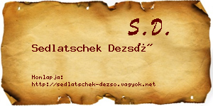 Sedlatschek Dezső névjegykártya